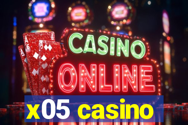 x05 casino